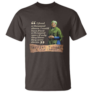 Harriet Tubman T Shirt If Only They Knew They Were Slaves Black History TS09 Dark Chocolate Print Your Wear