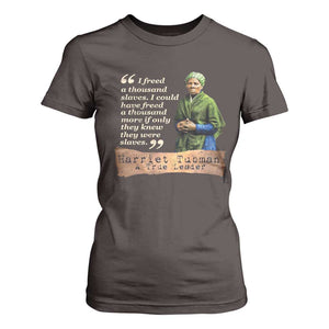 Harriet Tubman T Shirt For Women If Only They Knew They Were Slaves Black History TS09 Dark Chocolate Print Your Wear