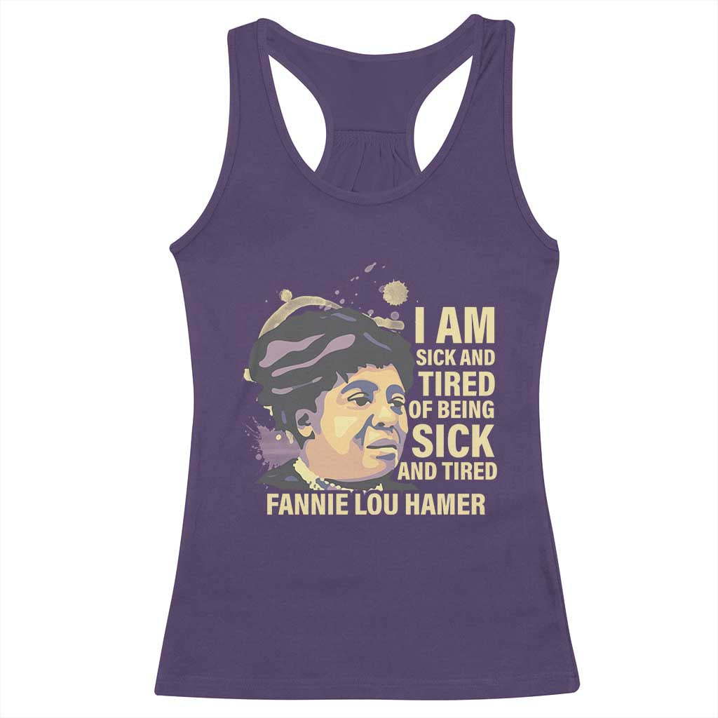 Fannie Lou Hamer Racerback Tank Top I Am Sick And Tired Of Being Sick And Tired TS09 Purple Print Your Wear