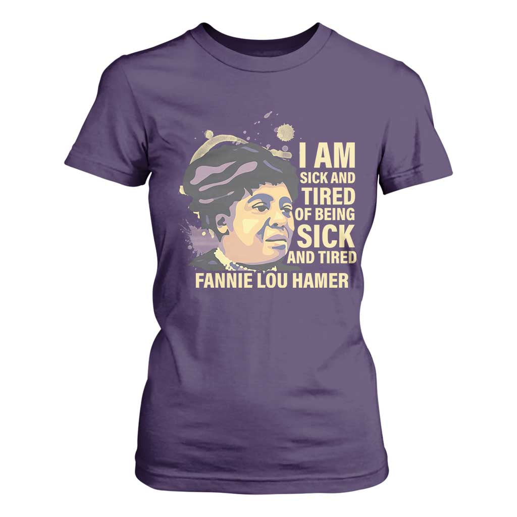 Fannie Lou Hamer T Shirt For Women I Am Sick And Tired Of Being Sick And Tired TS09 Purple Print Your Wear