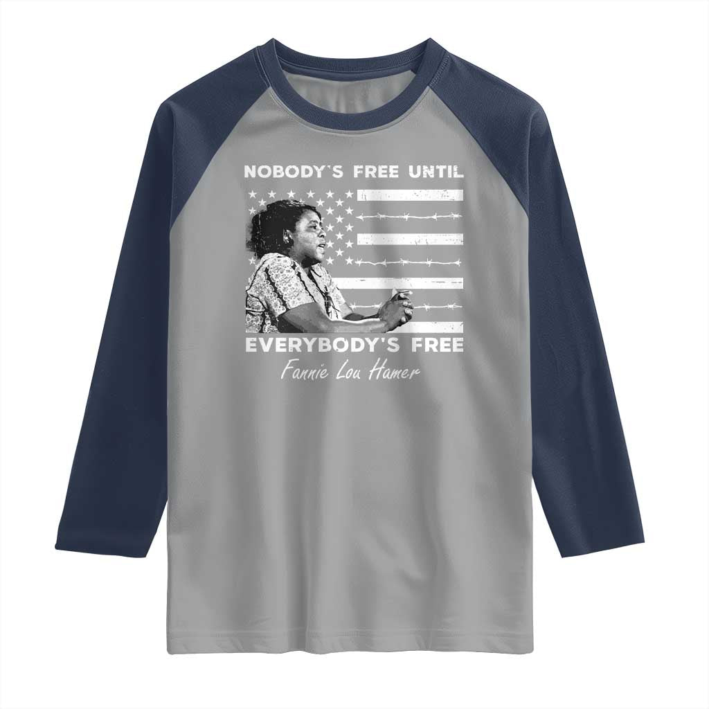 Fannie Lou Hamer Raglan Shirt Nobody's Free Until Everybody's Free Black History TS09 Sport Gray Navy Print Your Wear