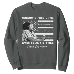 Fannie Lou Hamer Sweatshirt Nobody's Free Until Everybody's Free Black History TS09 Dark Heather Print Your Wear