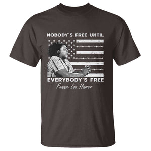 Fannie Lou Hamer T Shirt Nobody's Free Until Everybody's Free Black History TS09 Dark Chocolate Print Your Wear