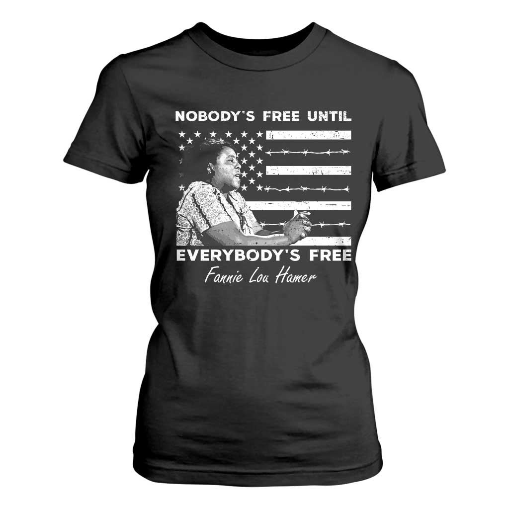 Fannie Lou Hamer T Shirt For Women Nobody's Free Until Everybody's Free Black History TS09 Black Print Your Wear
