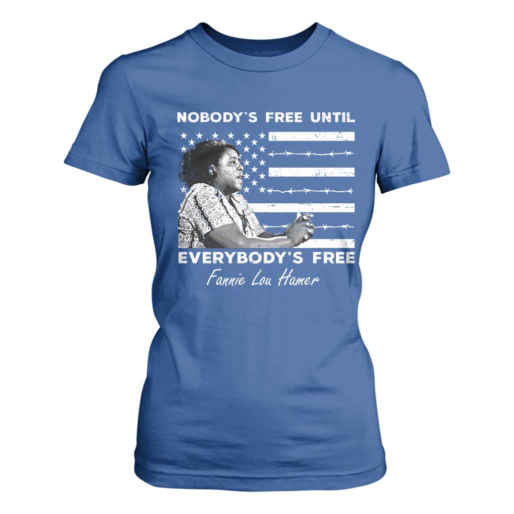 Fannie Lou Hamer T Shirt For Women Nobody's Free Until Everybody's Free Black History TS09 Royal Blue Print Your Wear