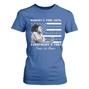 Fannie Lou Hamer T Shirt For Women Nobody's Free Until Everybody's Free Black History TS09 Royal Blue Print Your Wear
