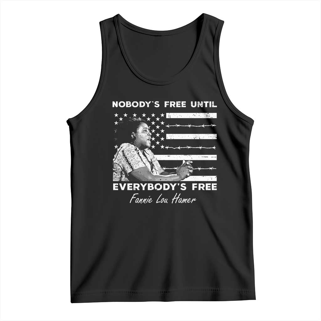 Fannie Lou Hamer Tank Top Nobody's Free Until Everybody's Free Black History TS09 Black Print Your Wear