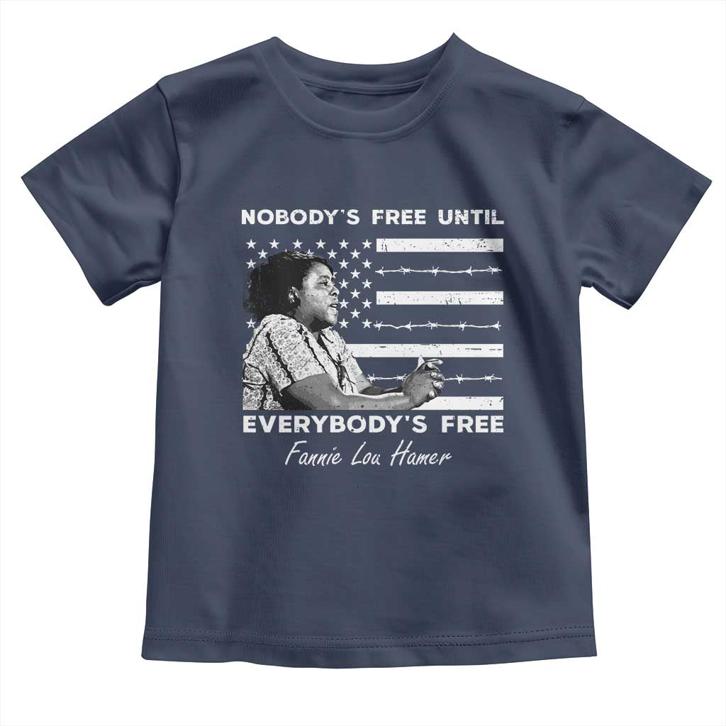 Fannie Lou Hamer Toddler T Shirt Nobody's Free Until Everybody's Free Black History TS09 Navy Print Your Wear