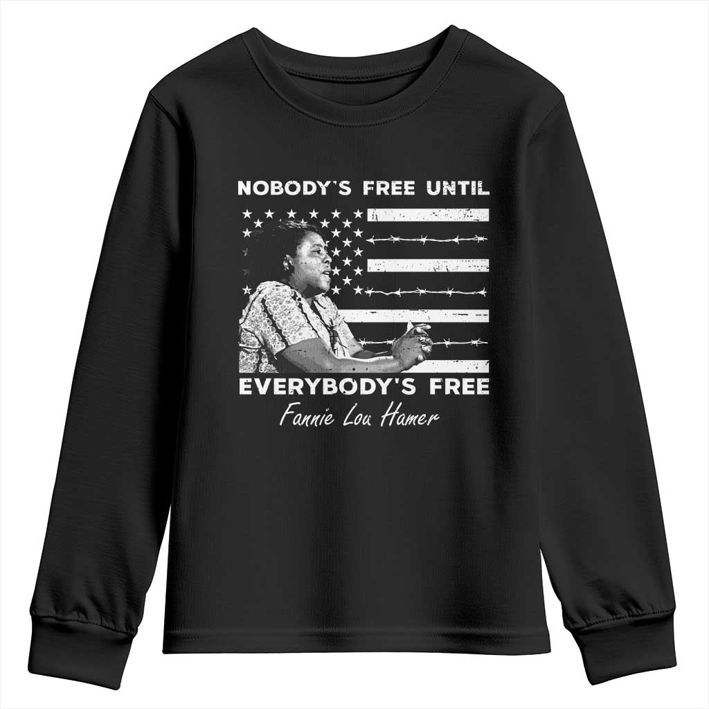 Fannie Lou Hamer Youth Sweatshirt Nobody's Free Until Everybody's Free Black History TS09 Black Print Your Wear