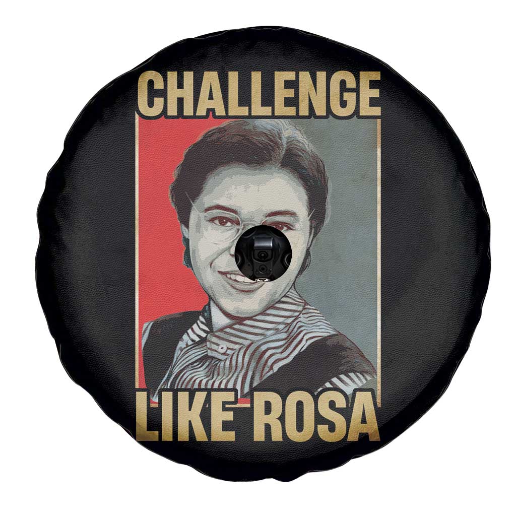Rosa Parks Spare Tire Cover Challenge Like Rosa Black History TS09 Print Your Wear