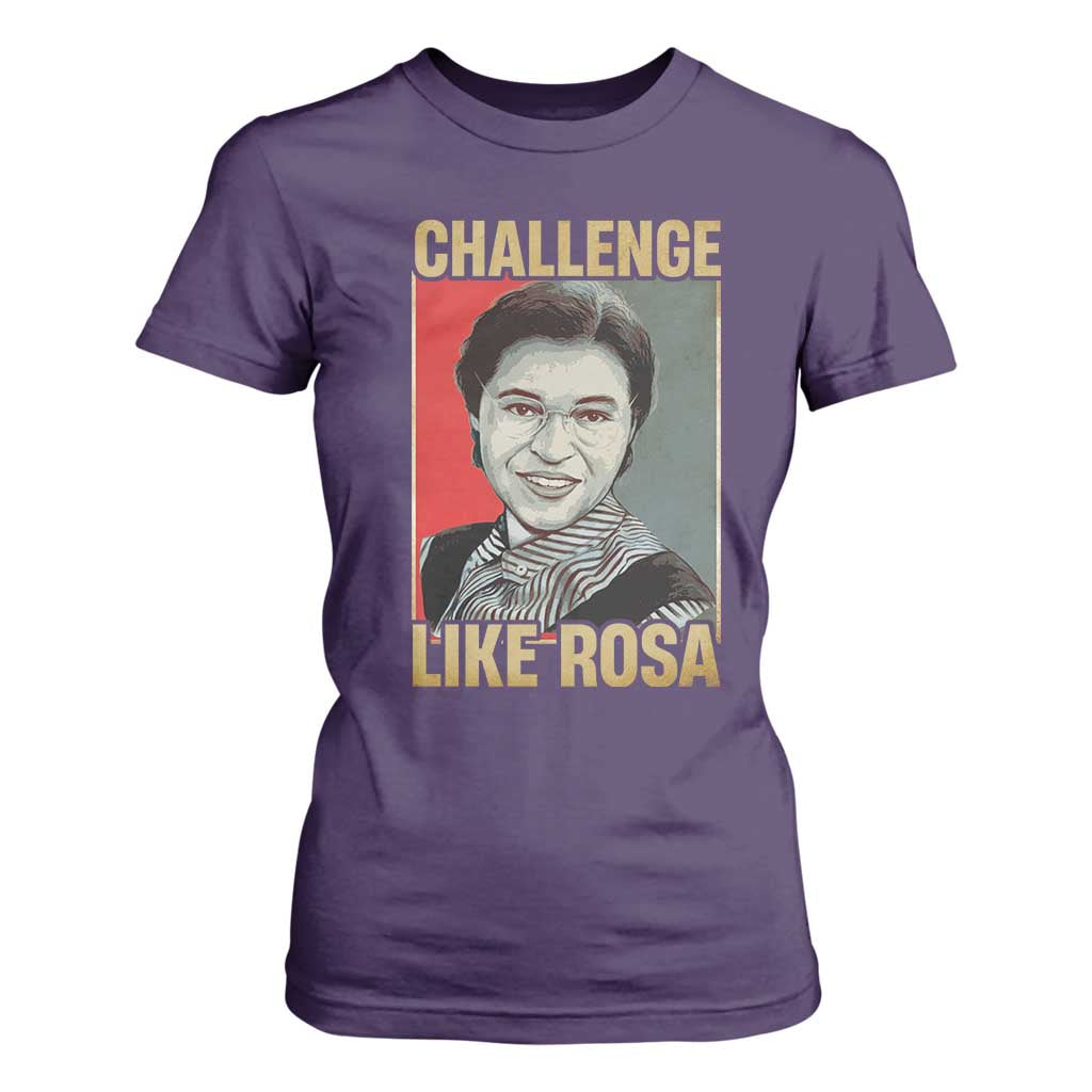 Rosa Parks T Shirt For Women Challenge Like Rosa Black History TS09 Purple Print Your Wear