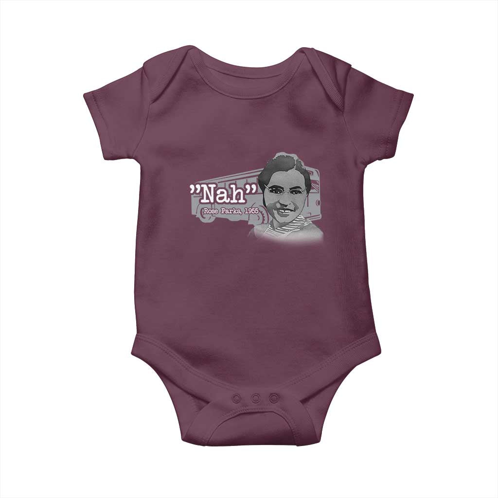 Nah Rosa Parks Baby Onesie Bus 1955 Black History Month TS09 Maroon Print Your Wear