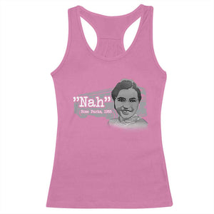 Nah Rosa Parks Racerback Tank Top Bus 1955 Black History Month TS09 Azalea Print Your Wear