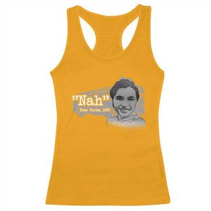 Nah Rosa Parks Racerback Tank Top Bus 1955 Black History Month TS09 Gold Print Your Wear