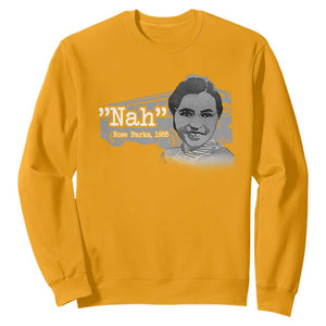 Nah Rosa Parks Sweatshirt Bus 1955 Black History Month TS09 Gold Print Your Wear