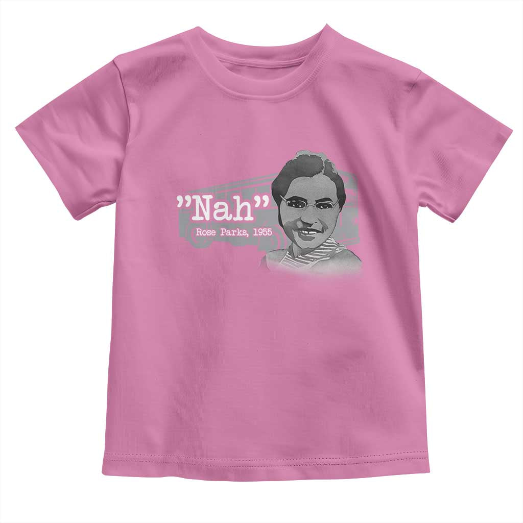 Nah Rosa Parks Toddler T Shirt Bus 1955 Black History Month TS09 Azalea Print Your Wear