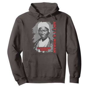 Sojourner Truth Hoodie Ain't I A Women Black History TS09 Dark Chocolate Print Your Wear