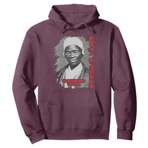 Sojourner Truth Hoodie Ain't I A Women Black History TS09 Maroon Print Your Wear