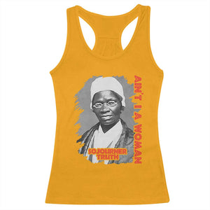 Sojourner Truth Racerback Tank Top Ain't I A Women Black History TS09 Gold Print Your Wear