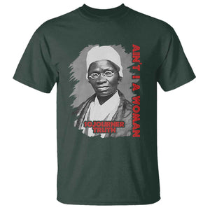 Sojourner Truth T Shirt Ain't I A Women Black History TS09 Dark Forest Green Print Your Wear