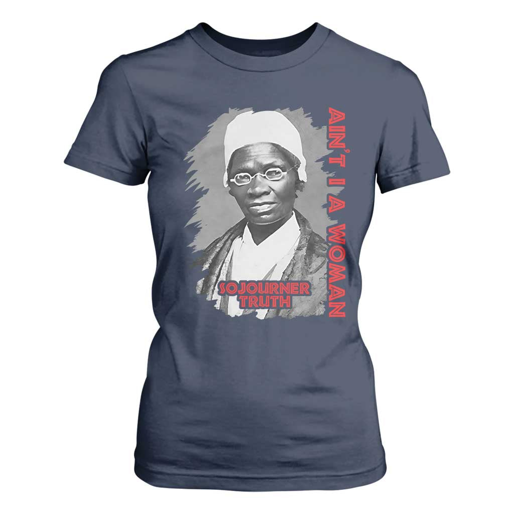 Sojourner Truth T Shirt For Women Ain't I A Women Black History TS09 Navy Print Your Wear