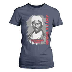 Sojourner Truth T Shirt For Women Ain't I A Women Black History TS09 Navy Print Your Wear
