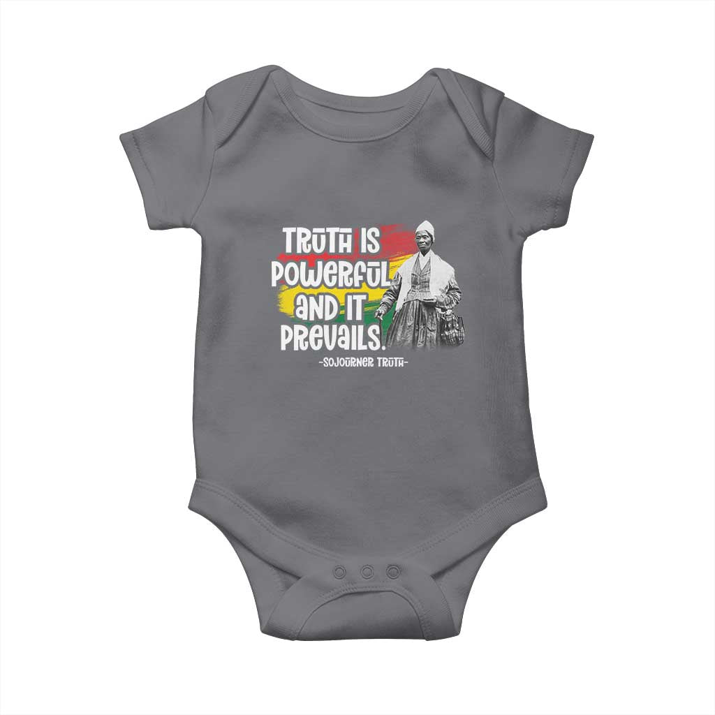 Sojourner Truth Baby Onesie Truth Is Powerful And It Prevails Black History TS09 Charcoal Print Your Wear