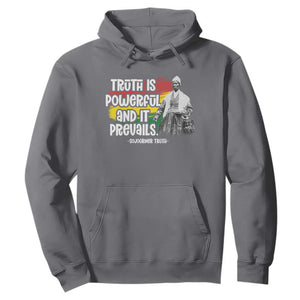 Sojourner Truth Hoodie Truth Is Powerful And It Prevails Black History TS09 Charcoal Print Your Wear