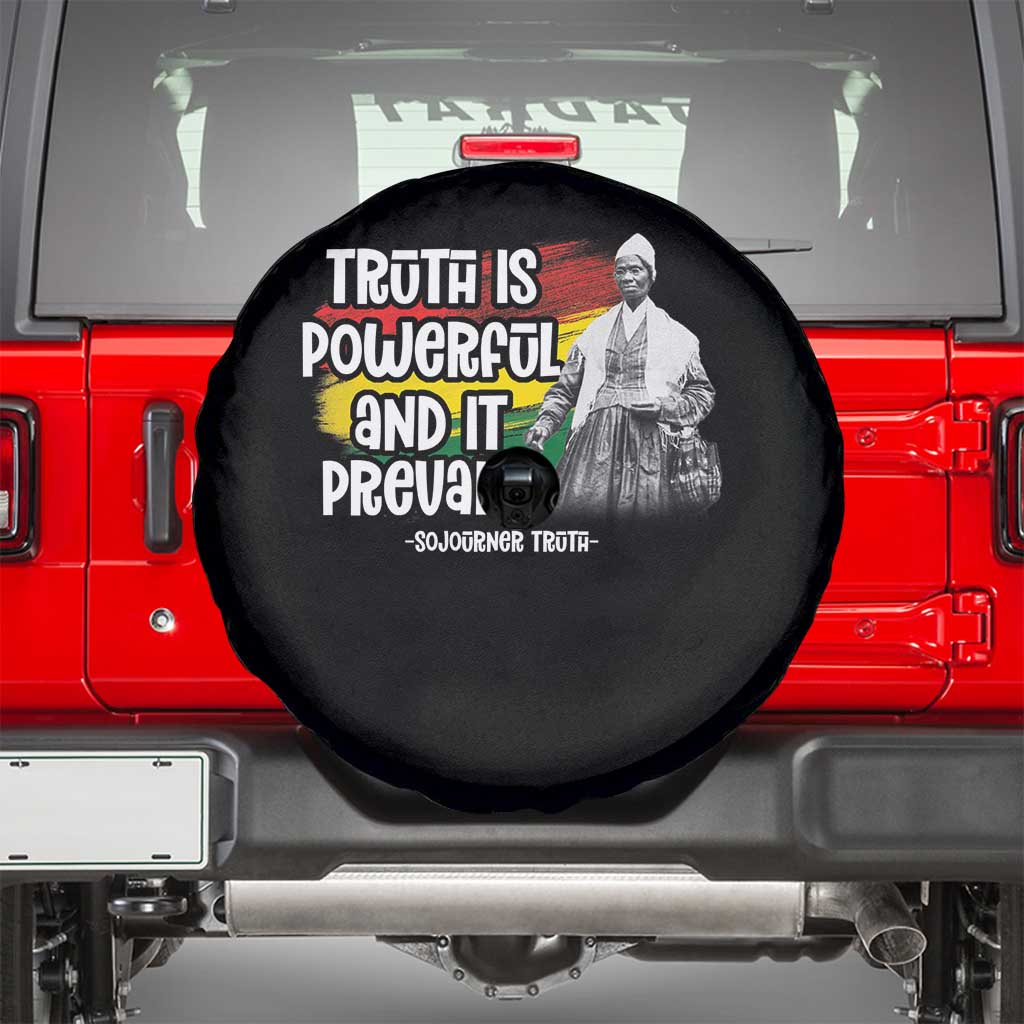 Sojourner Truth Spare Tire Cover Truth Is Powerful And It Prevails Black History TS09 Black Print Your Wear