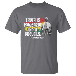 Sojourner Truth T Shirt Truth Is Powerful And It Prevails Black History TS09 Charcoal Print Your Wear