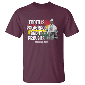Sojourner Truth T Shirt Truth Is Powerful And It Prevails Black History TS09 Maroon Print Your Wear