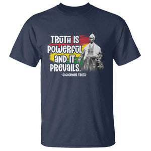 Sojourner Truth T Shirt Truth Is Powerful And It Prevails Black History TS09 Navy Print Your Wear