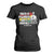 Sojourner Truth T Shirt For Women Truth Is Powerful And It Prevails Black History TS09 Black Print Your Wear