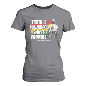 Sojourner Truth T Shirt For Women Truth Is Powerful And It Prevails Black History TS09 Charcoal Print Your Wear