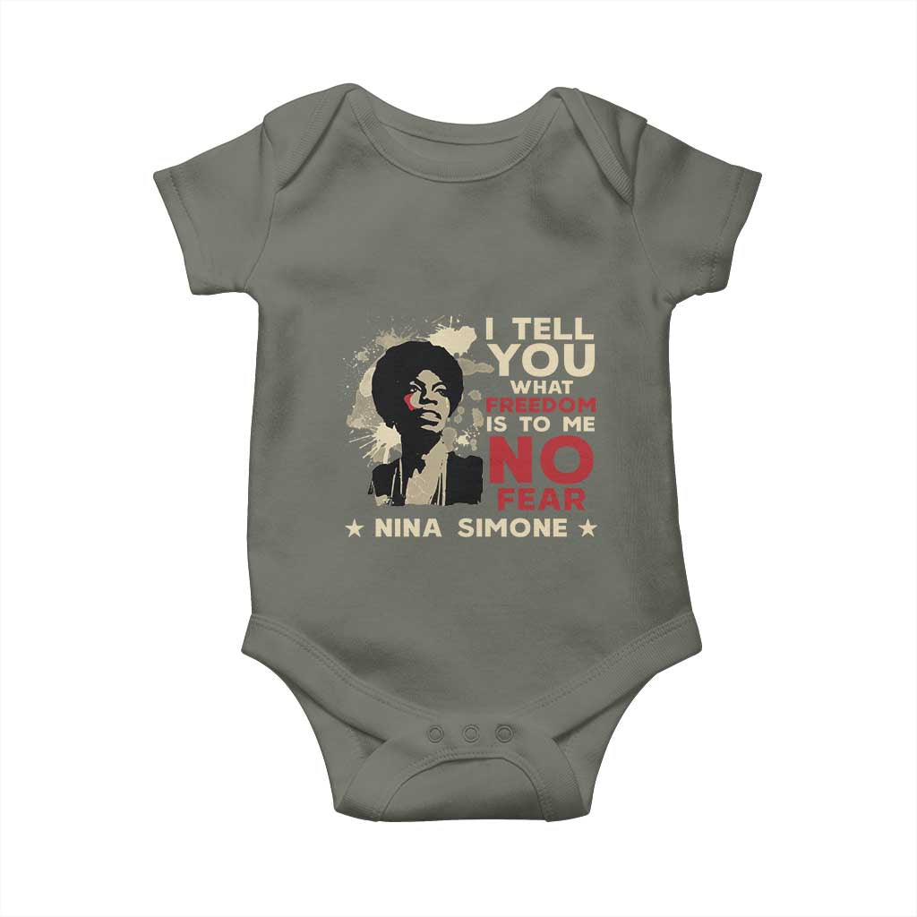 Nina Simone Baby Onesie I Tell You What Freedom Is To Me No Fear TS09 Military Green Print Your Wear