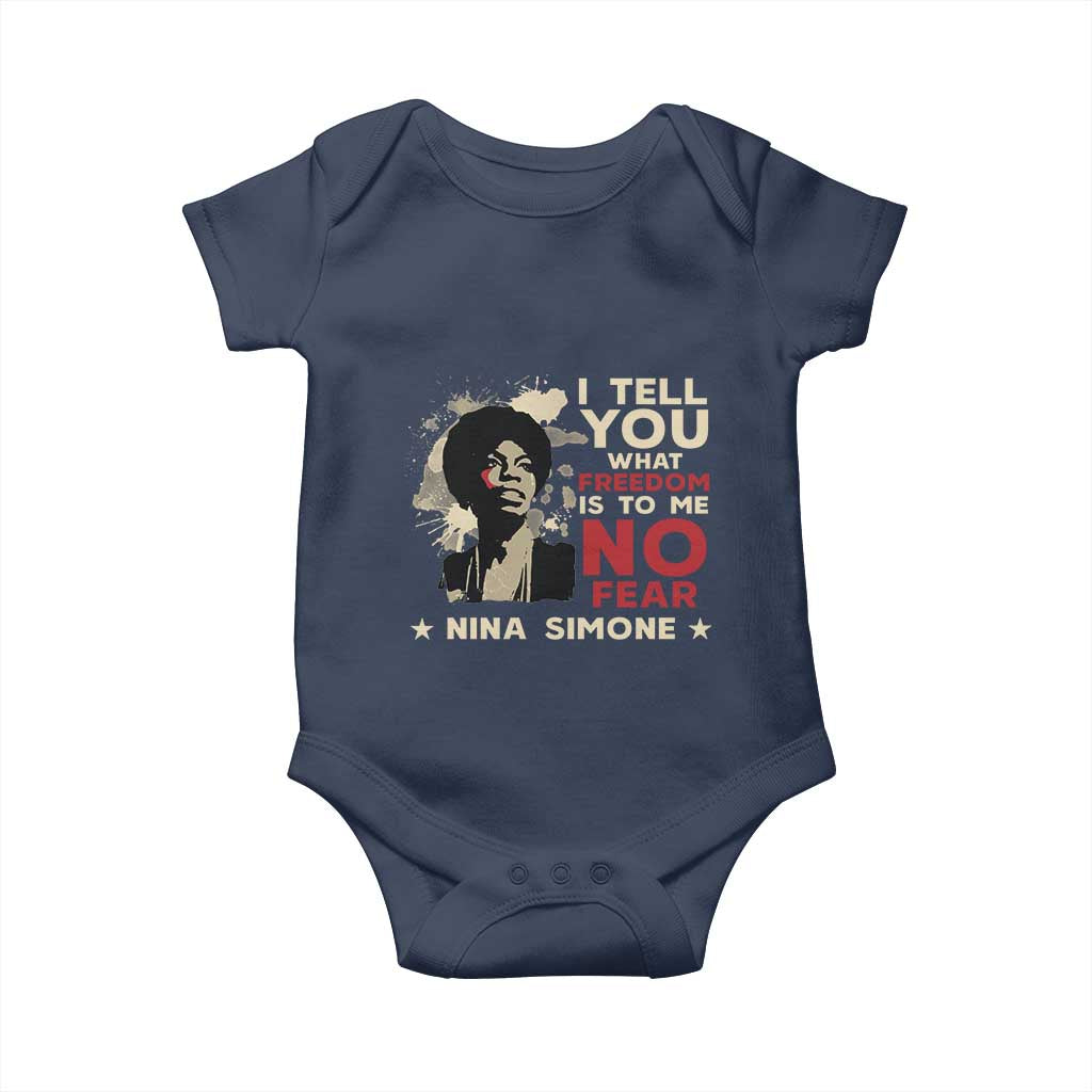 Nina Simone Baby Onesie I Tell You What Freedom Is To Me No Fear TS09 Navy Print Your Wear