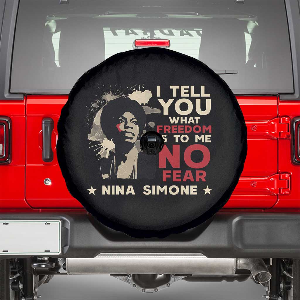 Nina Simone Spare Tire Cover I Tell You What Freedom Is To Me No Fear TS09 Black Print Your Wear