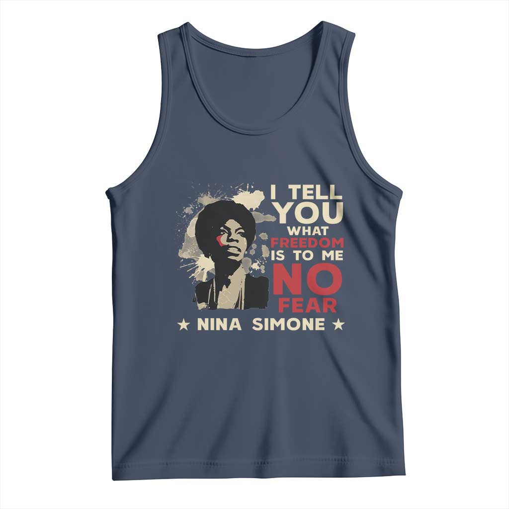 Nina Simone Tank Top I Tell You What Freedom Is To Me No Fear TS09 Navy Print Your Wear