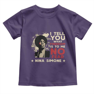Nina Simone Toddler T Shirt I Tell You What Freedom Is To Me No Fear TS09 Purple Print Your Wear