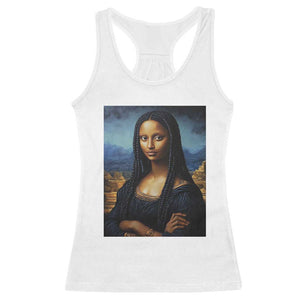 Black Women Pride Racerback Tank Top Melanin Mona Lisa Afro Queen Aesthetic Black History TS09 White Print Your Wear