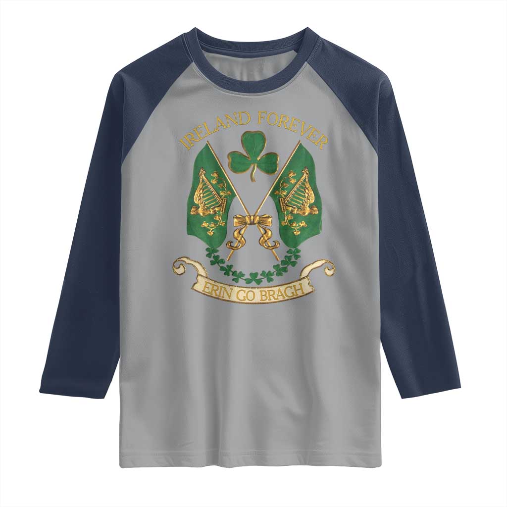 Irish Pride Raglan Shirt Eirinn Go Brach Ireland Forever TS09 Sport Gray Navy Print Your Wear