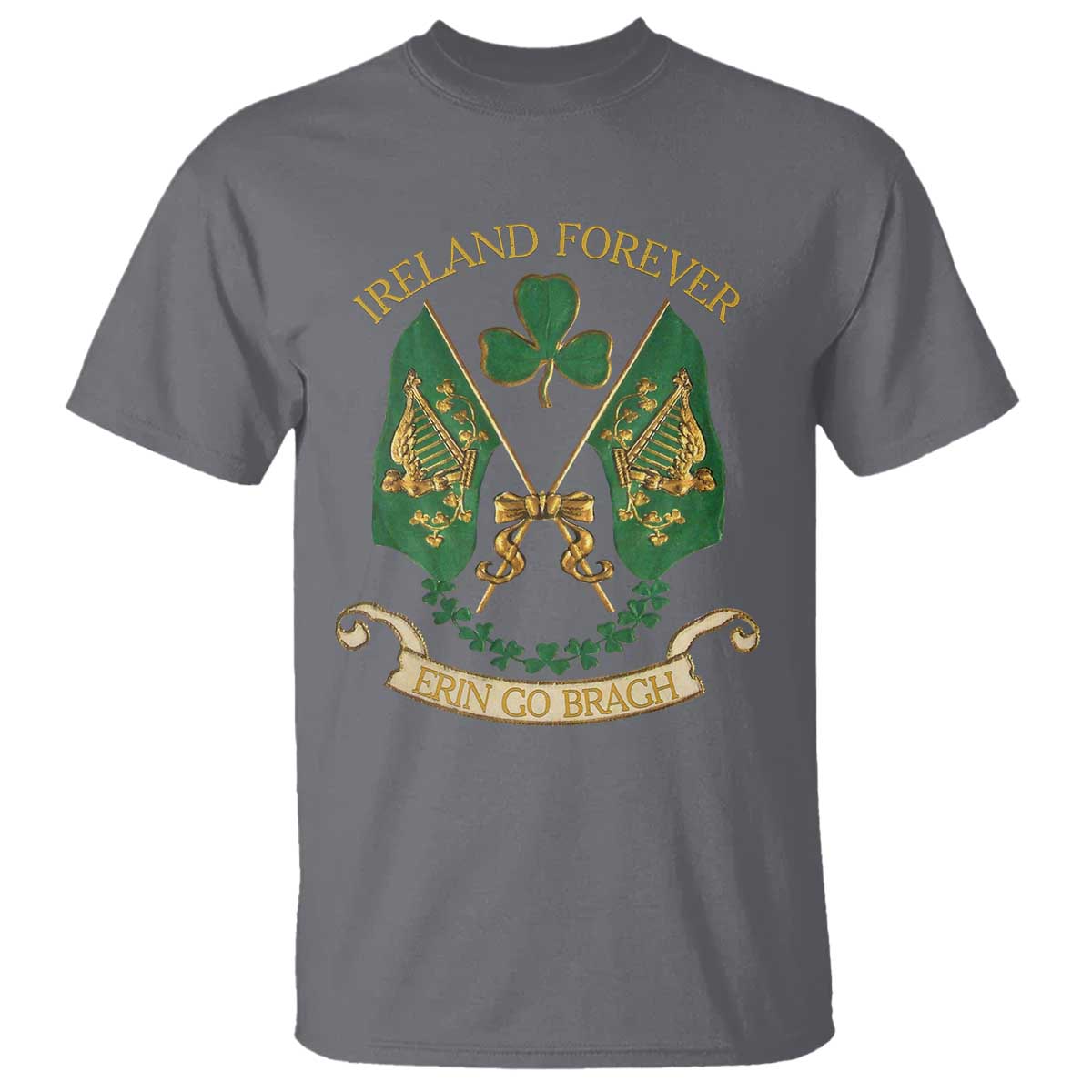 Irish Pride T Shirt Eirinn Go Brach Ireland Forever TS09 Charcoal Print Your Wear