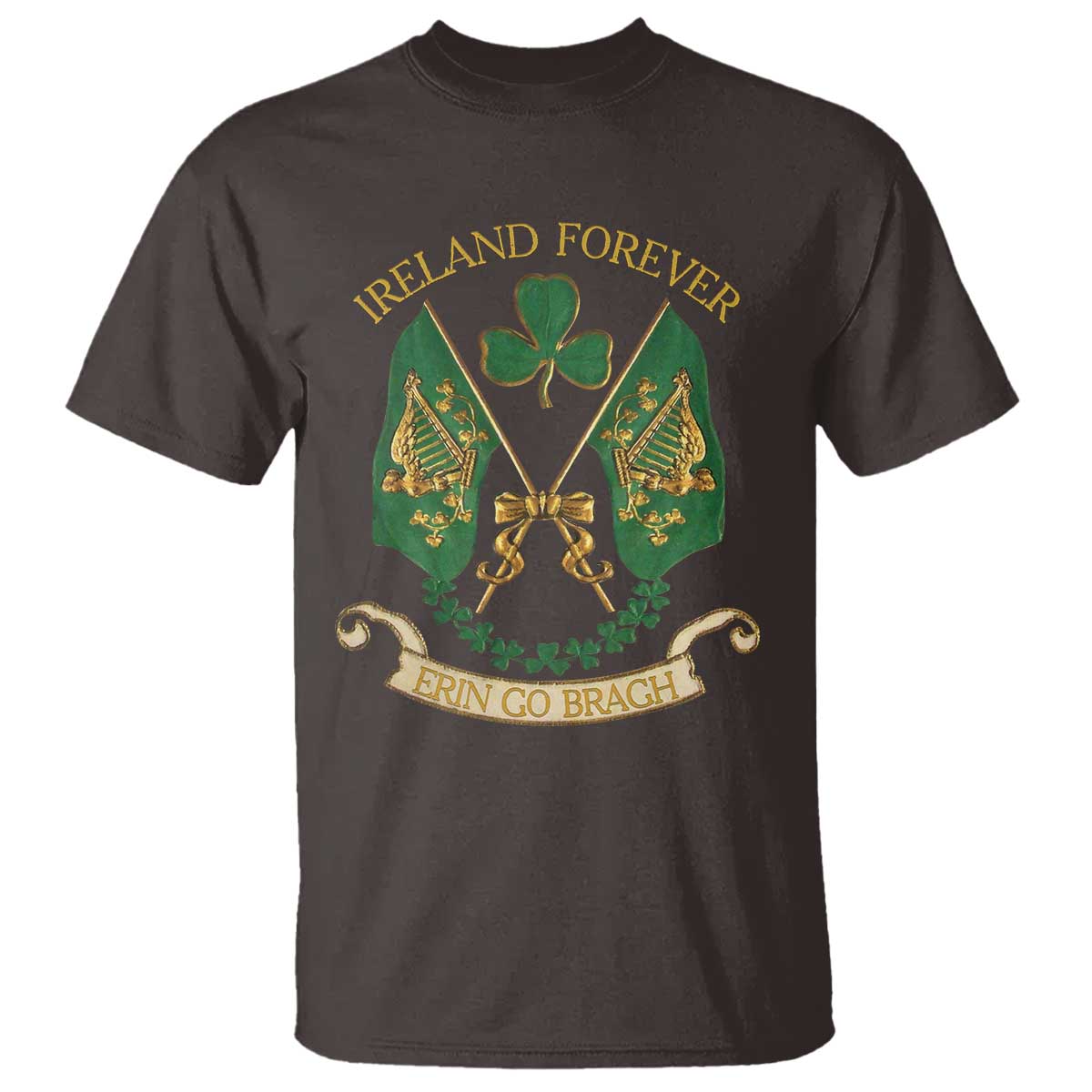 Irish Pride T Shirt Eirinn Go Brach Ireland Forever TS09 Dark Chocolate Print Your Wear