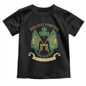 Irish Pride Toddler T Shirt Eirinn Go Brach Ireland Forever TS09 Black Print Your Wear