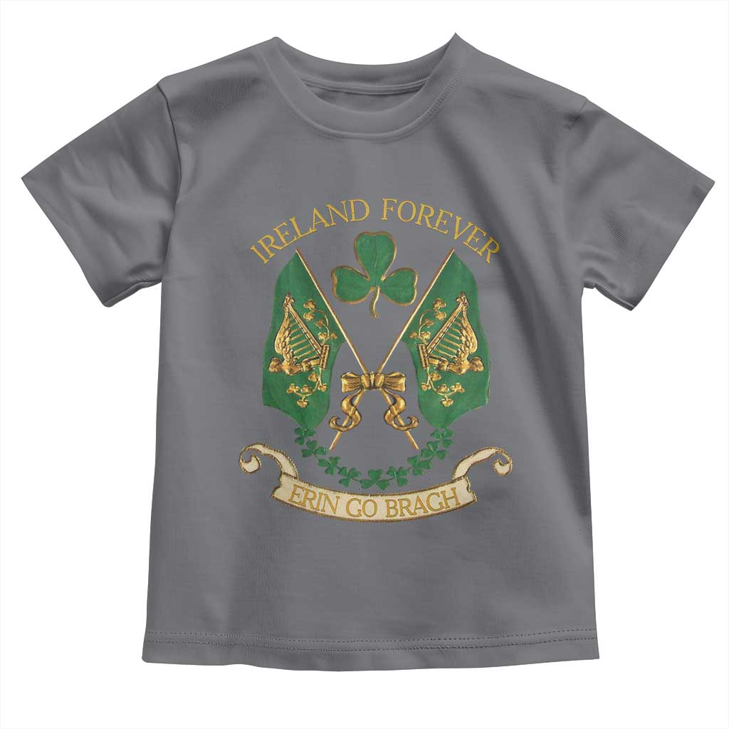 Irish Pride Toddler T Shirt Eirinn Go Brach Ireland Forever TS09 Charcoal Print Your Wear