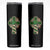 Irish Pride Skinny Tumbler Eirinn Go Brach Ireland For Ever TS09 Black Print Your Wear