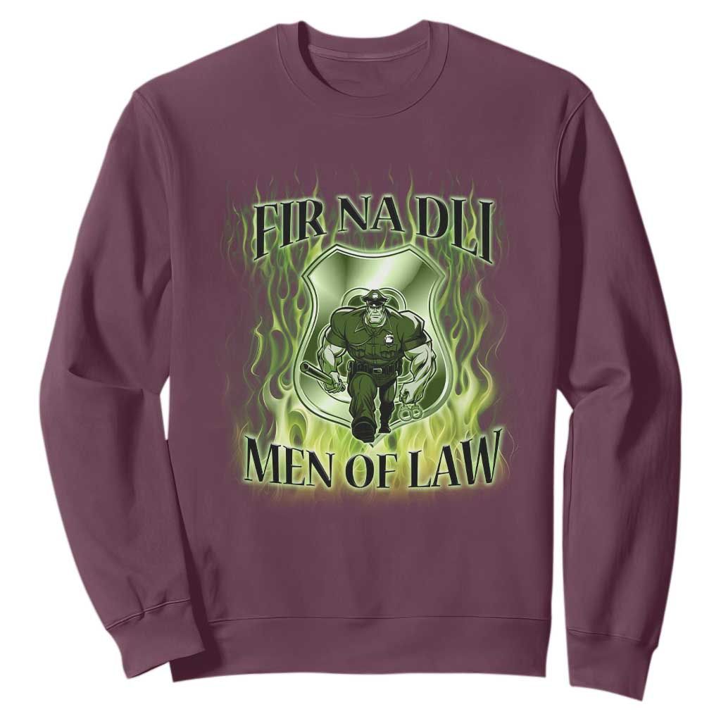 Patriotic Irish Pride Sweatshirt Fir Na Dli Men Of Law TS09 Maroon Print Your Wear