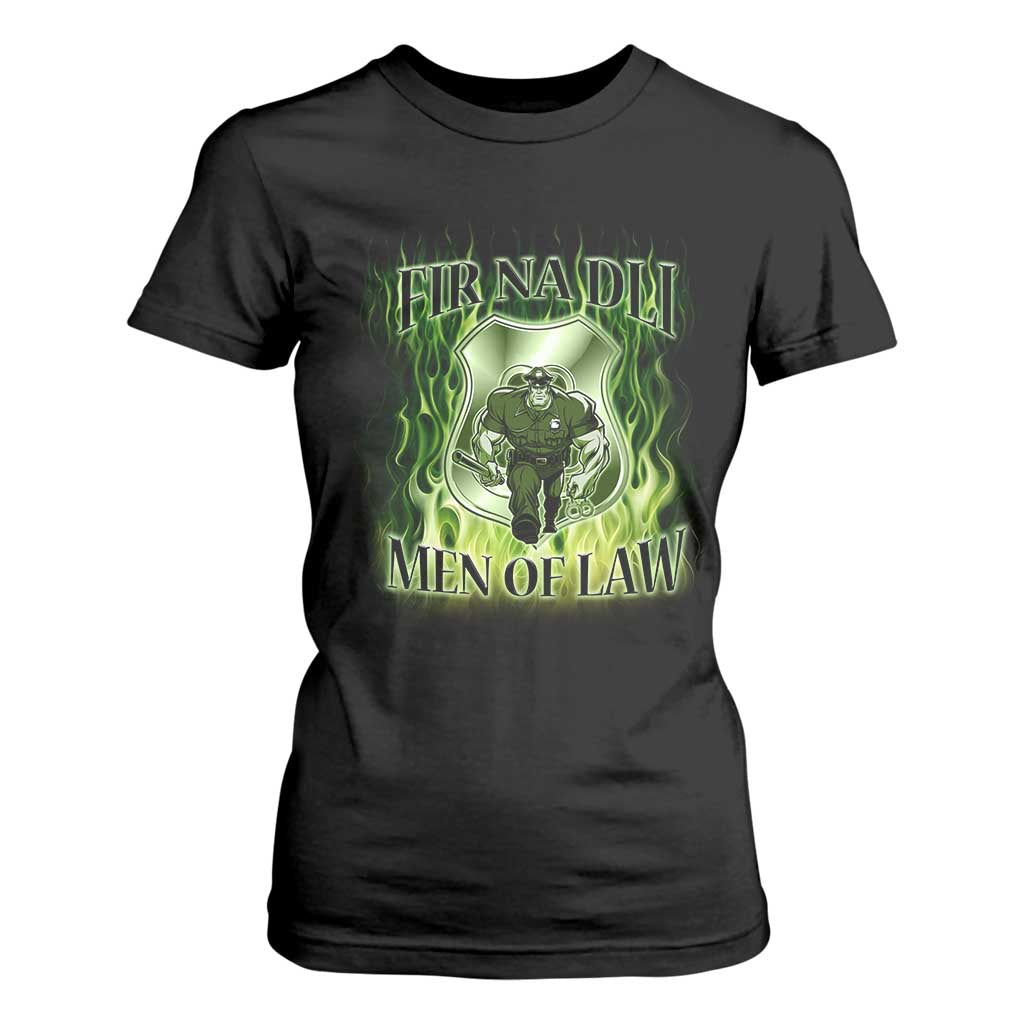 Patriotic Irish Pride T Shirt For Women Fir Na Dli Men Of Law TS09 Black Print Your Wear