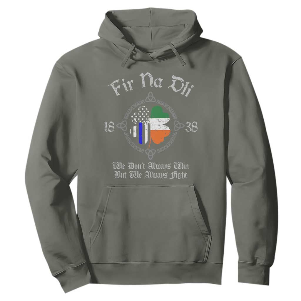 Irish Pride Hoodie Fir Na Dli Men Of Law Shamrock American Irish Flag TS09 Military Green Print Your Wear
