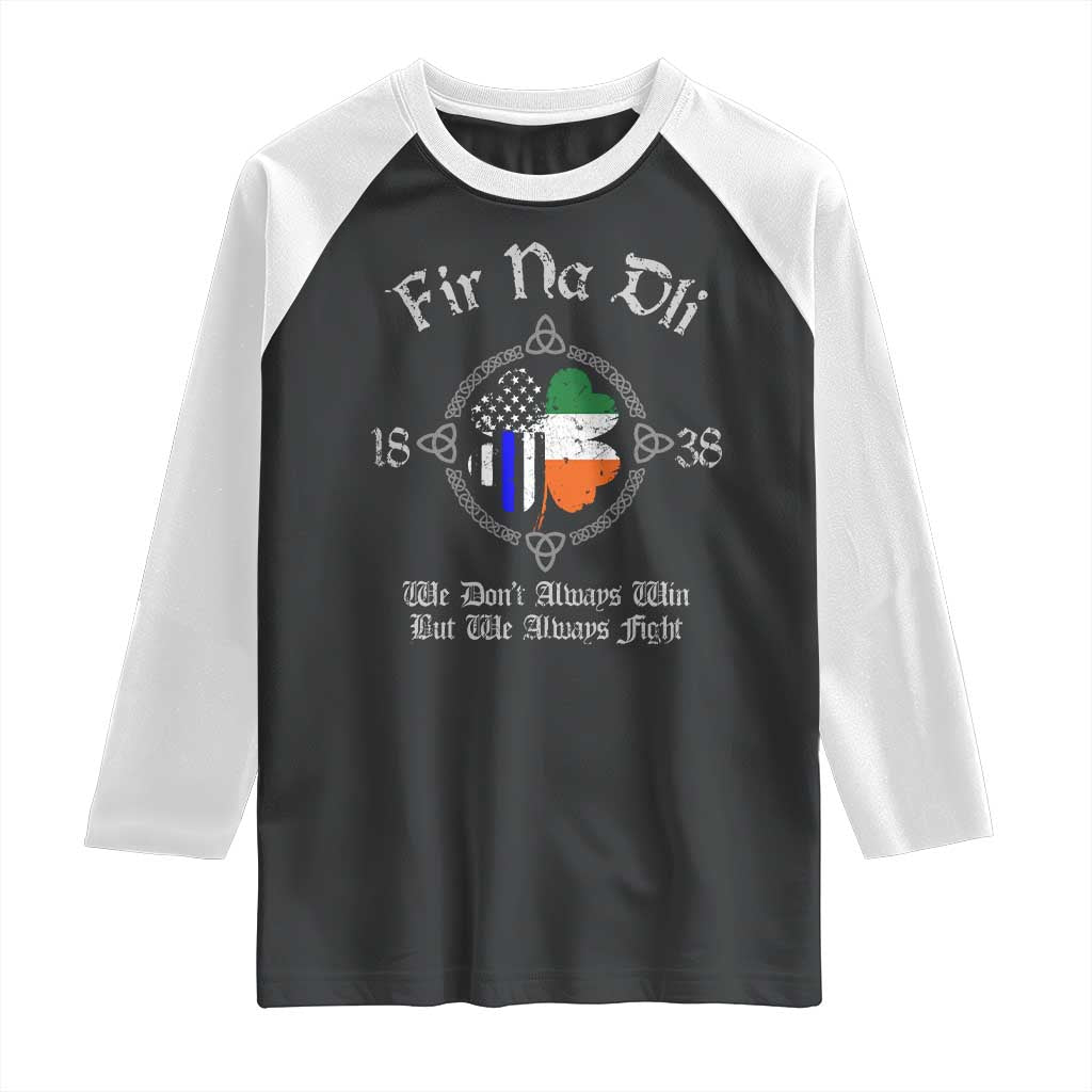 Irish Pride Raglan Shirt Fir Na Dli Men Of Law Shamrock American Irish Flag TS09 Black White Print Your Wear